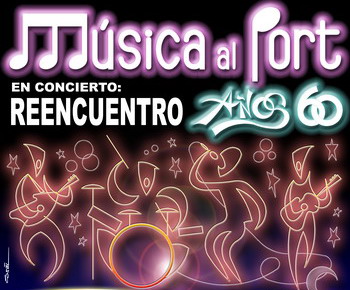 Música al Port. Reencuentro años 60