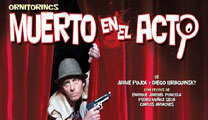 La delegació de Cultura oferirà la comèdia “Muerto en el acto” de Ornitorincs aquest divendres