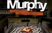 Teatre, "Murphy:Tragedia en Handsome House"
