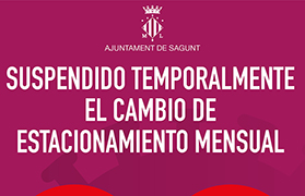 L'Ajuntament de Sagunt suspén temporalment el canvi d'estacionament altern mensual i quinzenal
